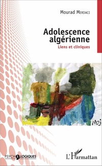 Enlarge image Cover: Adolescence algérienne - Psycho-Logiques