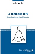 Cover: La m&eacute;thode DPR - Les Impliqu&eacute;s