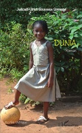 Cover: Dunia. Roman - &Eacute;crire l'Afrique