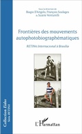 Cover: Fronti&egrave;res des mouvements autophotobiograph&eacute;matiques - Editions L'Harmattan