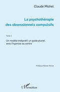 Cover: La psychoth&eacute;rapie des obsessionnels compulsifs - Tome 1 - Editions L'Harmattan