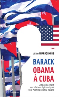 Enlarge image Cover: Barack Obama à Cuba - Editions L'Harmattan