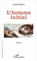 Cover: L'homme initial - Rue des &eacute;coles