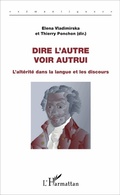 Cover: Dire l'autre, voir autrui - S&eacute;mantiques