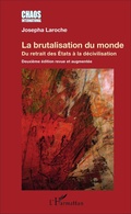 Cover: La brutalisation du monde - Chaos International
