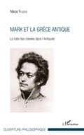 Cover: Marx et la Gr&egrave;ce antique - Ouverture Philosophique