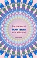 Cover: The little book of Mantras to be whispered - BoD - Books on Demand
