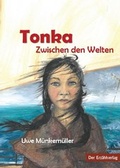 Cover: Tonka - Der Erz&auml;hlverlag UG