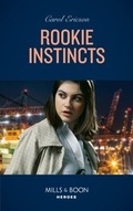Cover: Rookie Instincts - HarperCollins
