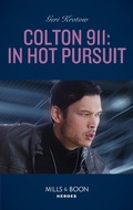 Cover: Colton 911: In Hot Pursuit - HarperCollins