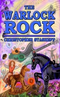 Cover: The Warlock Rock (Warlock of Gramarye, #10) - Stasheff Literary Enterprises