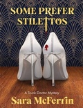 Cover: Some Prefer Stilettos - Sara McFerrin