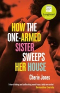 Cover: How the One-Armed Sister Sweeps Her House - Tinder Press