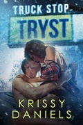 Cover: Truck Stop Tryst - Krissy Daniels
