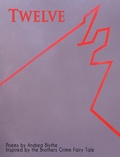 Cover: Twelve: Poems Inspired by the Brothers Grimm Fairy Tale - Interstellar Flight Press