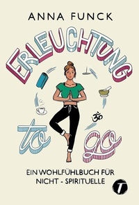 Abbildung von: Erleuchtung to go - Topicus