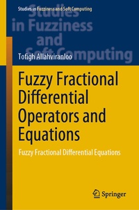 Enlarge image Cover: Fuzzy Fractional Differential Operators and Equations - Springer