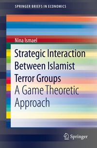 Abbildung von: Strategic Interaction Between Islamist Terror Groups - Springer