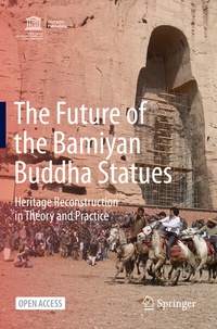 Abbildung von: The Future of the Bamiyan Buddha Statues - Springer