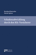 Cover: Schadensabwicklung durch den Kfz-Versicherer - Verlag &Ouml;sterreich
