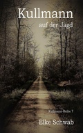 Cover: Kullmann auf der Jagd - neobooks