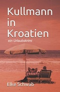 Cover: Kullmann in Kroatien - neobooks