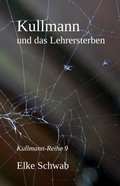 Cover: Kullmann und das Lehrersterben - neobooks