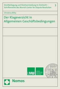 Abbildung von: Der Klageverzicht in Allgemeinen Geschäftsbedingungen - Nomos
