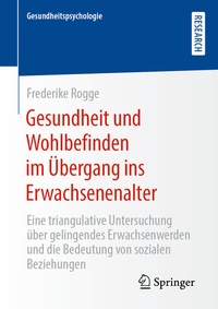 Abbildung von: Gesundheit und Wohlbefinden im Übergang ins Erwachsenenalter - Springer