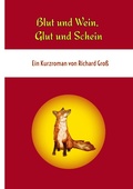 Cover: Blut und Wein, Glut und Schein - Books on Demand