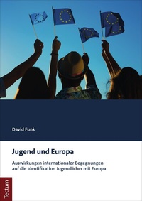 Abbildung von: Jugend und Europa - Tectum Wissenschaftsverlag