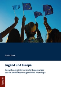 Abbildung von: Jugend und Europa - Tectum Wissenschaftsverlag