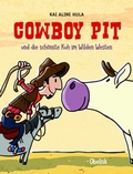 Cover: Cowboy Pit - Obelisk Verlag ein Imprint der Verlagsanstalt Tyrolia Gesellschaft m. b. H.
