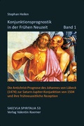 Cover: Konjunktionsprognostik in der Fr&uuml;hen Neuzeit. 1. Band: - Koerner, Valentin