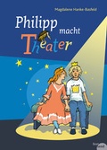 Cover: Philipp macht Theater - Festland Verlag e.U.