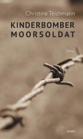 Cover: KINDERBOMBER / MOORSOLDAT - edition keiper