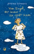 Cover: Vom Engel, der immer zu sp&auml;t kam - Verlag am Eschbach