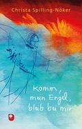 Cover: Komm mein Engel, bleib bei mir - Verlag am Eschbach