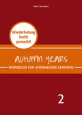 Cover: Autumn Years - Englisch f&uuml;r Senioren 2 - Intermediate Learners - Workbook - bel Verlag & Sprachen