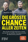 Cover: Die gr&ouml;&szlig;te Chance aller Zeiten - FinanzBuch Verlag