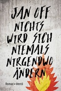 Cover: Nichts wird sich niemals nirgendwo &auml;ndern - Ventil Verlag