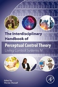 Cover: The Interdisciplinary Handbook of Perceptual Control Theory - Academic Press