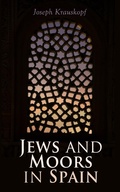 Cover: Jews and Moors in Spain - e-artnow