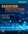 Cover: Workbook for Radiation Protection in Medical Radiography - Mosby