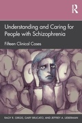 Cover: Understanding and Caring for People with Schizophrenia - Routledge
