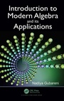 Cover: Introduction to Modern Algebra and Its Applications - CRC Press