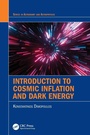 Cover: Introduction to Cosmic Inflation and Dark Energy - CRC Press