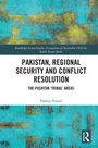 Cover: Pakistan, Regional Security and Conflict Resolution - Routledge