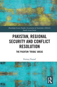 Enlarge image Cover: Pakistan, Regional Security and Conflict Resolution - Routledge