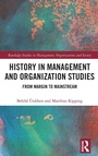 Cover: History in Management and Organization Studies - Routledge